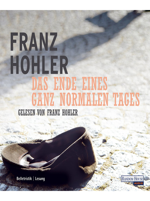 Title details for Das Ende eines ganz normalen Tages by Franz Hohler - Wait list